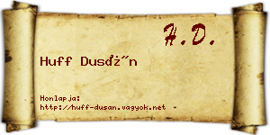 Huff Dusán névjegykártya